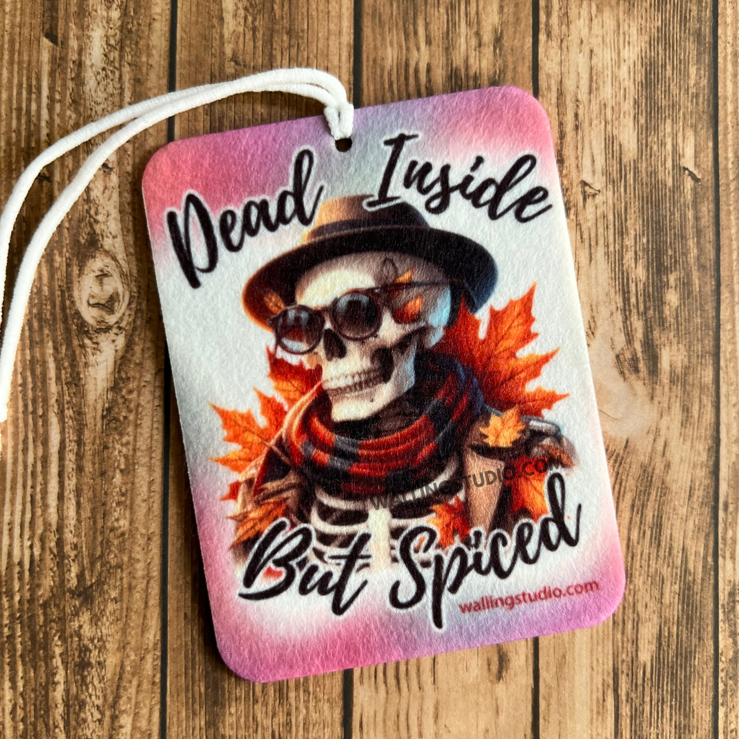 Dead Inside But Spiced | Air Freshener | Custom Car Freshie | Car Freshener | Pumpkin Spice Lover | Spooky Season | Funny Skeleton | Flannel