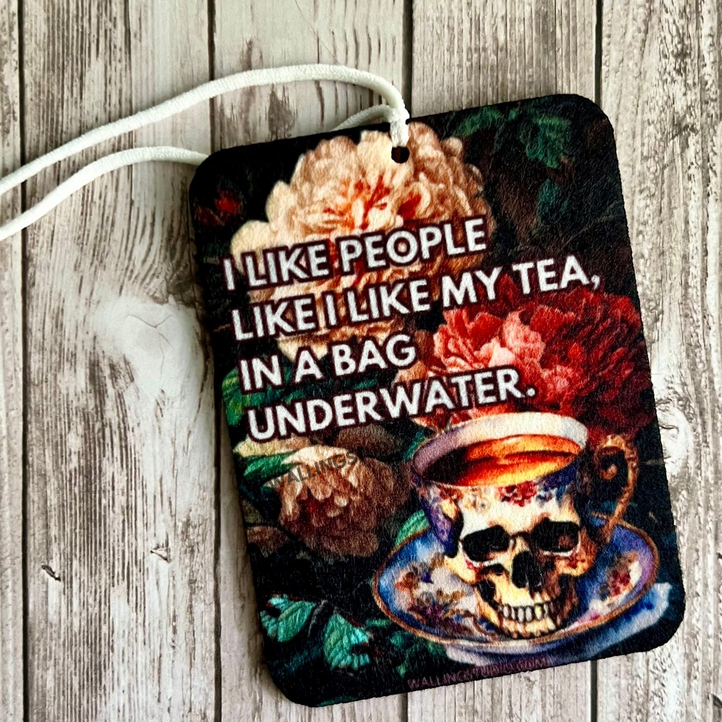 I Like People Like Tea | Air Freshener | Custom Car Freshie | Car Freshener | Stocking Stuffers